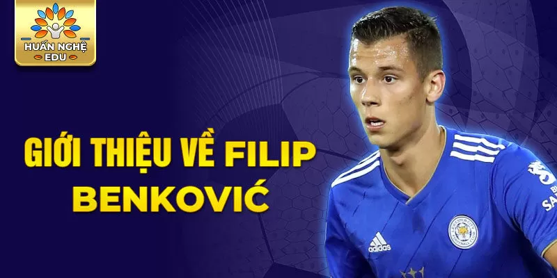 Giới thiệu về Filip Benković