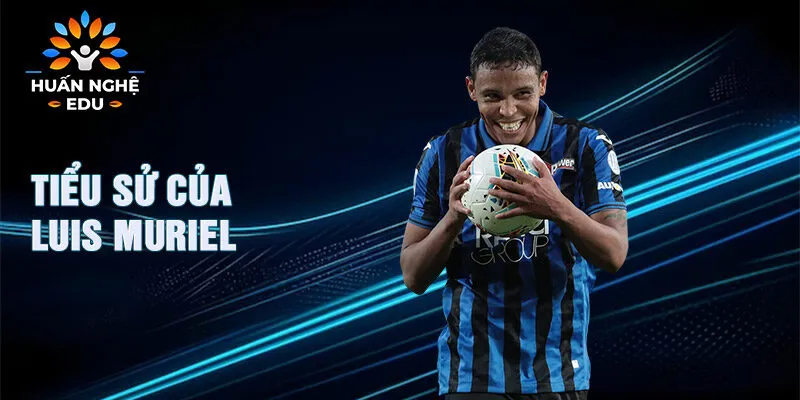 Tiểu sử của luis muriel