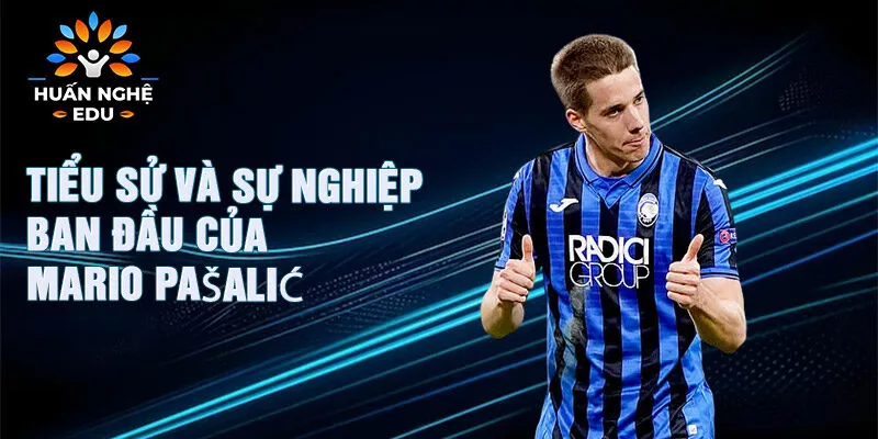 Tiểu sử và sự nghiệp ban đầu của Mario Pašalić